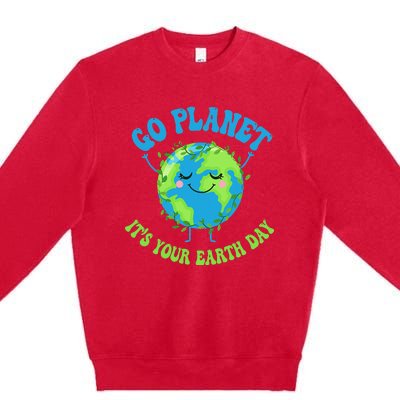 Go Planet It's Your Earth Day Environment Funny Premium Crewneck Sweatshirt