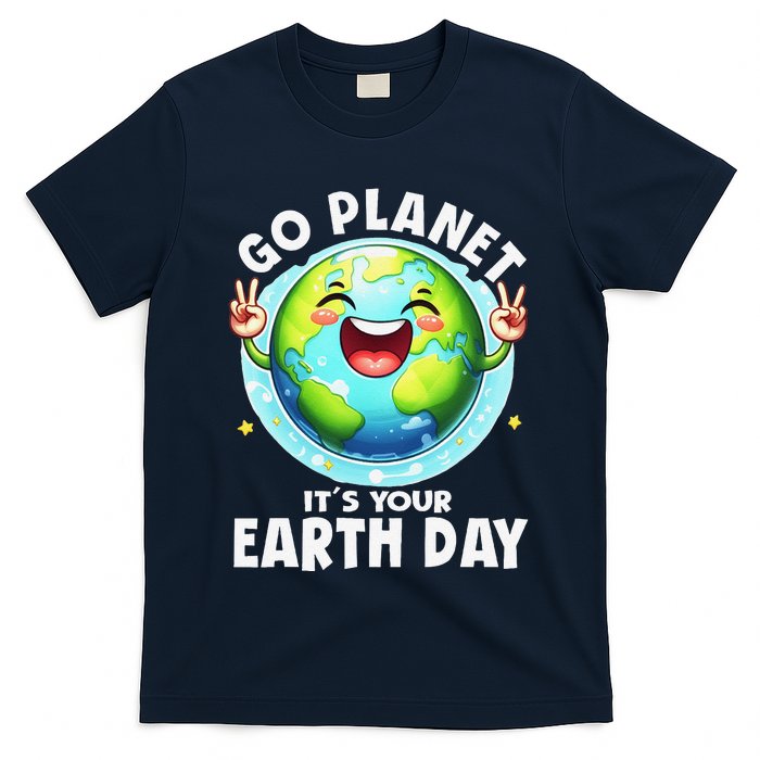 Go Planet ItS Your Earth Day Cute Earth T-Shirt