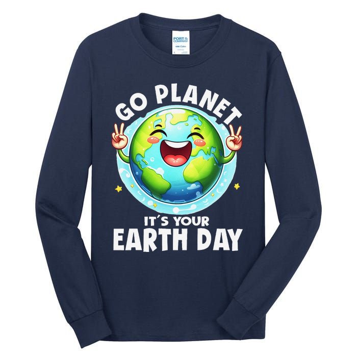 Go Planet ItS Your Earth Day Cute Earth Tall Long Sleeve T-Shirt