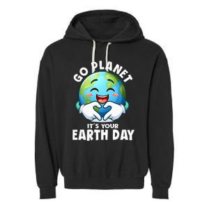 Go Planet ItS Your Earth Day Cute Earth Garment-Dyed Fleece Hoodie