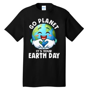 Go Planet ItS Your Earth Day Cute Earth Tall T-Shirt