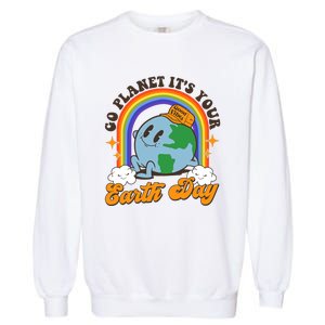 Go Planet Its Your Earth Day Teacher Groovy Environment Garment-Dyed Sweatshirt