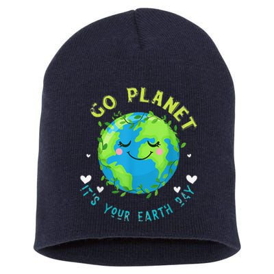 Go Planet ItS Your Earth Day Earth Day Short Acrylic Beanie