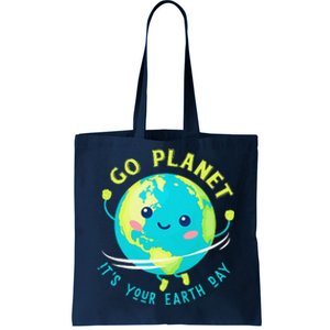 Go Planet Its Your Earth Day Tote Bag