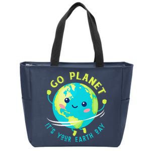 Go Planet Its Your Earth Day Zip Tote Bag