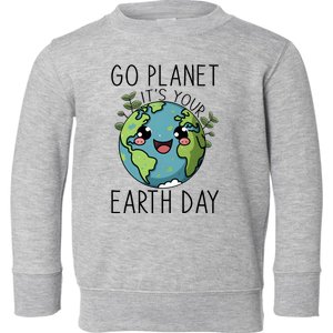 Go Planet Its Your Earth Day 2024 Teacher Cute Earth Toddler Sweatshirt