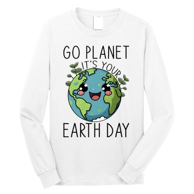 Go Planet Its Your Earth Day 2024 Teacher Cute Earth Long Sleeve Shirt