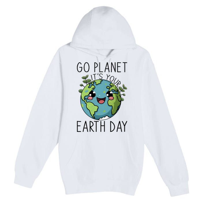 Go Planet Its Your Earth Day 2024 Teacher Cute Earth Premium Pullover Hoodie