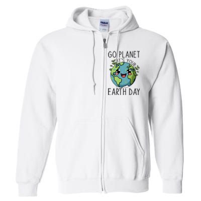 Go Planet Its Your Earth Day 2024 Teacher Cute Earth Full Zip Hoodie