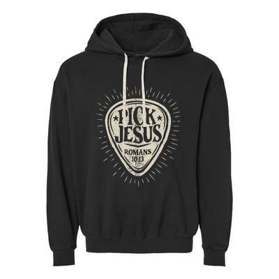 Guitar Pick Jesus Christian Music Guitarist Pastor Garment-Dyed Fleece Hoodie