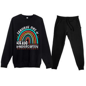 Goodbye Pre K Hello Kindergarten Here I Come Graduation Premium Crewneck Sweatsuit Set