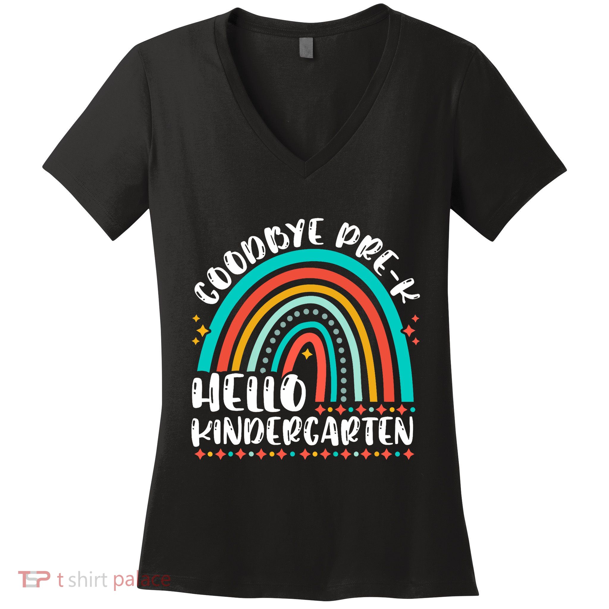 Goodbye Pre K Hello Kindergarten Here I Come Graduation Women's V-Neck T-Shirt