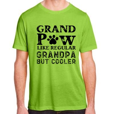 Grand Paw Like A Regular Grandpa But Cooler Gift Father Day Cute Gift Adult ChromaSoft Performance T-Shirt