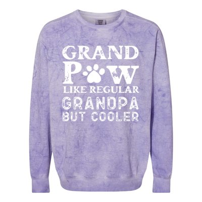 Grand Paw Like A Regular Grandpa But Cooler Gift Father Day Cute Gift Colorblast Crewneck Sweatshirt