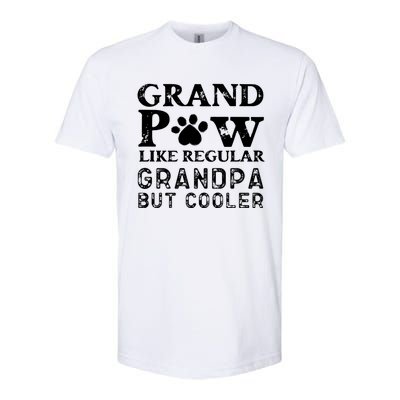 Grand Paw Like A Regular Grandpa But Cooler Gift Father Day Cute Gift Softstyle CVC T-Shirt