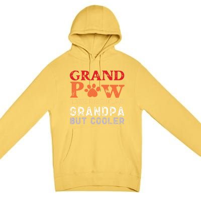 Grand Paw Like A Regular Grandpa But Cooler Gift Father Day Gift Premium Pullover Hoodie