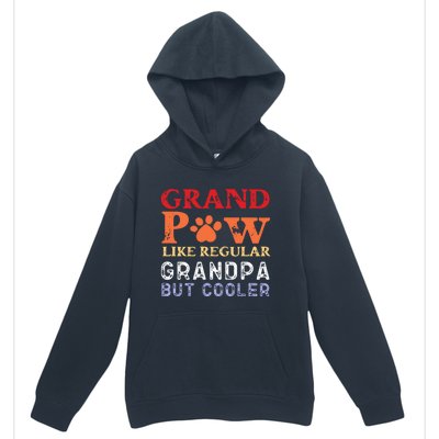 Grand Paw Like A Regular Grandpa But Cooler Gift Father Day Gift Urban Pullover Hoodie