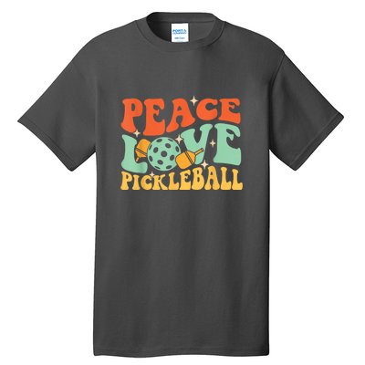 Groovy Peace Love Pickleball Pickleball Player Best Gift Pickleballers Tall T-Shirt