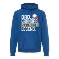 Grandpa Pickleball Legend Dad Funny Cool Gift Premium Hoodie