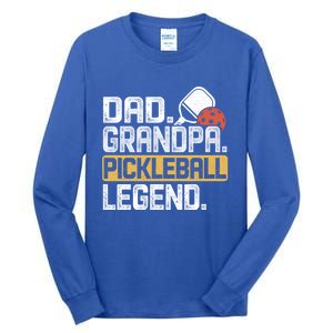 Grandpa Pickleball Legend Dad Funny Cool Gift Tall Long Sleeve T-Shirt