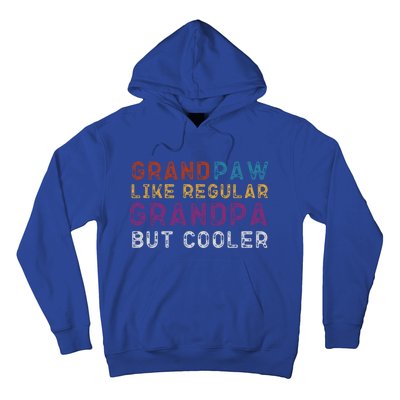 Grand Paw Like A Regular Grandpa But Cooler Gift Father Day Meaningful Gift Hoodie