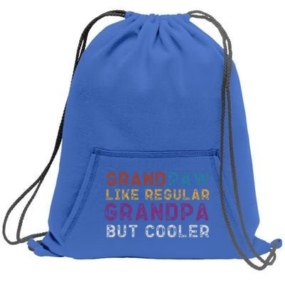 Grand Paw Like A Regular Grandpa But Cooler Gift Father Day Meaningful Gift Sweatshirt Cinch Pack Bag