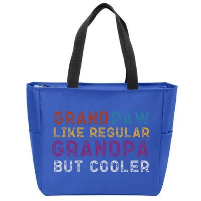 Grand Paw Like A Regular Grandpa But Cooler Gift Father Day Meaningful Gift Zip Tote Bag