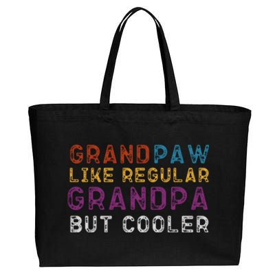 Grand Paw Like A Regular Grandpa But Cooler Gift Father Day Meaningful Gift Cotton Canvas Jumbo Tote