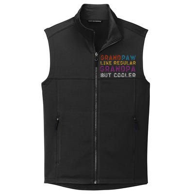 Grand Paw Like A Regular Grandpa But Cooler Gift Father Day Meaningful Gift Collective Smooth Fleece Vest