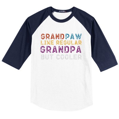 Grand Paw Like A Regular Grandpa But Cooler Gift Father Day Meaningful Gift Baseball Sleeve Shirt