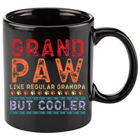 Grand Paw Like A Regular Grandpa But Cooler Funny Gift Father Day Gift 11oz C Handle Ceramic Mug