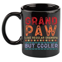 Grand Paw Like A Regular Grandpa But Cooler Funny Gift Father Day Gift 11oz C Handle Ceramic Mug