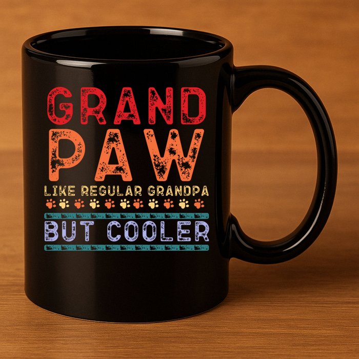 Grand Paw Like A Regular Grandpa But Cooler Funny Gift Father Day Gift 11oz C Handle Ceramic Mug