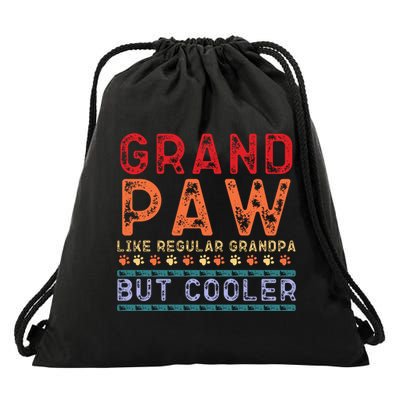 Grand Paw Like A Regular Grandpa But Cooler Funny Gift Father Day Gift Drawstring Bag
