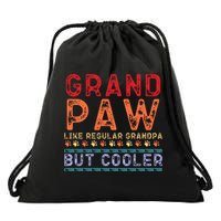 Grand Paw Like A Regular Grandpa But Cooler Funny Gift Father Day Gift Drawstring Bag