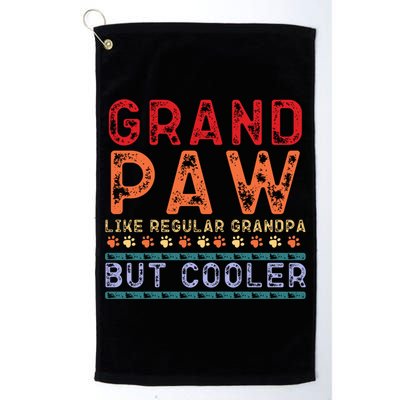 Grand Paw Like A Regular Grandpa But Cooler Funny Gift Father Day Gift Golf Towel