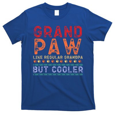 Grand Paw Like A Regular Grandpa But Cooler Funny Gift Father Day Gift T-Shirt