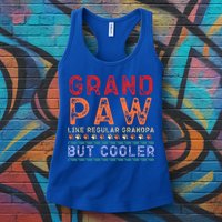 Grand Paw Like A Regular Grandpa But Cooler Funny Gift Father Day Gift Womens Tank Top