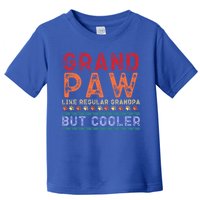 Grand Paw Like A Regular Grandpa But Cooler Funny Gift Father Day Gift Toddler T-Shirt