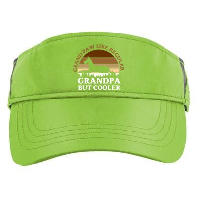 Grand Paw Like A Regular Grandpa But Cooler Meaningful Gift Father Day Gift Adult Drive Performance Visor