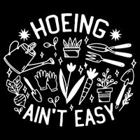 Gardener Plant Lover Hoeing Aint Easy Impact Tech Backpack