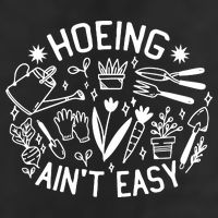 Gardener Plant Lover Hoeing Aint Easy Adult Drive Performance Visor