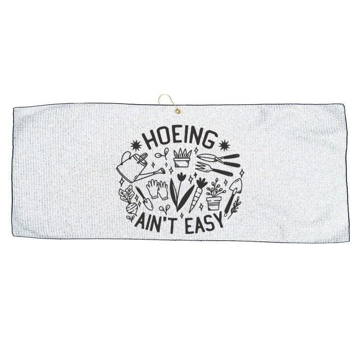 Gardener Plant Lover Hoeing Aint Easy Large Microfiber Waffle Golf Towel