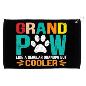 Grand Paw Like A Regular Grandpa But Cooler Gift Grommeted Golf Towel