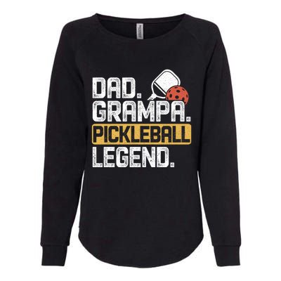 Grampa Pickleball Legend Dad Funny Meaningful Gift Womens California Wash Sweatshirt