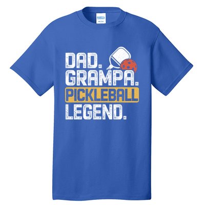 Grampa Pickleball Legend Dad Funny Meaningful Gift Tall T-Shirt