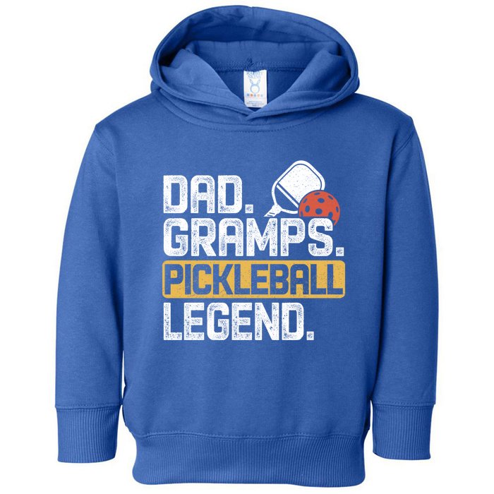 Gramps Pickleball Legend Dad Funny Cute Gift Toddler Hoodie