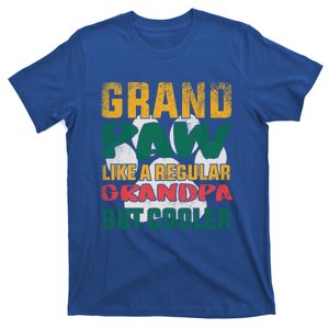 Grand Paw Like A Regular Grandpa But Cooler Dog Grandpa Tee Gift T-Shirt