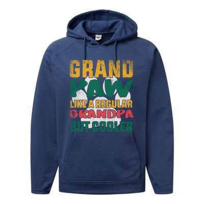 Grand Paw Like A Regular Grandpa But Cooler Dog Grandpa Tee Gift Performance Fleece Hoodie