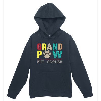 Grand Paw Like Regular Grandpa But Cooler Cool Gift Urban Pullover Hoodie